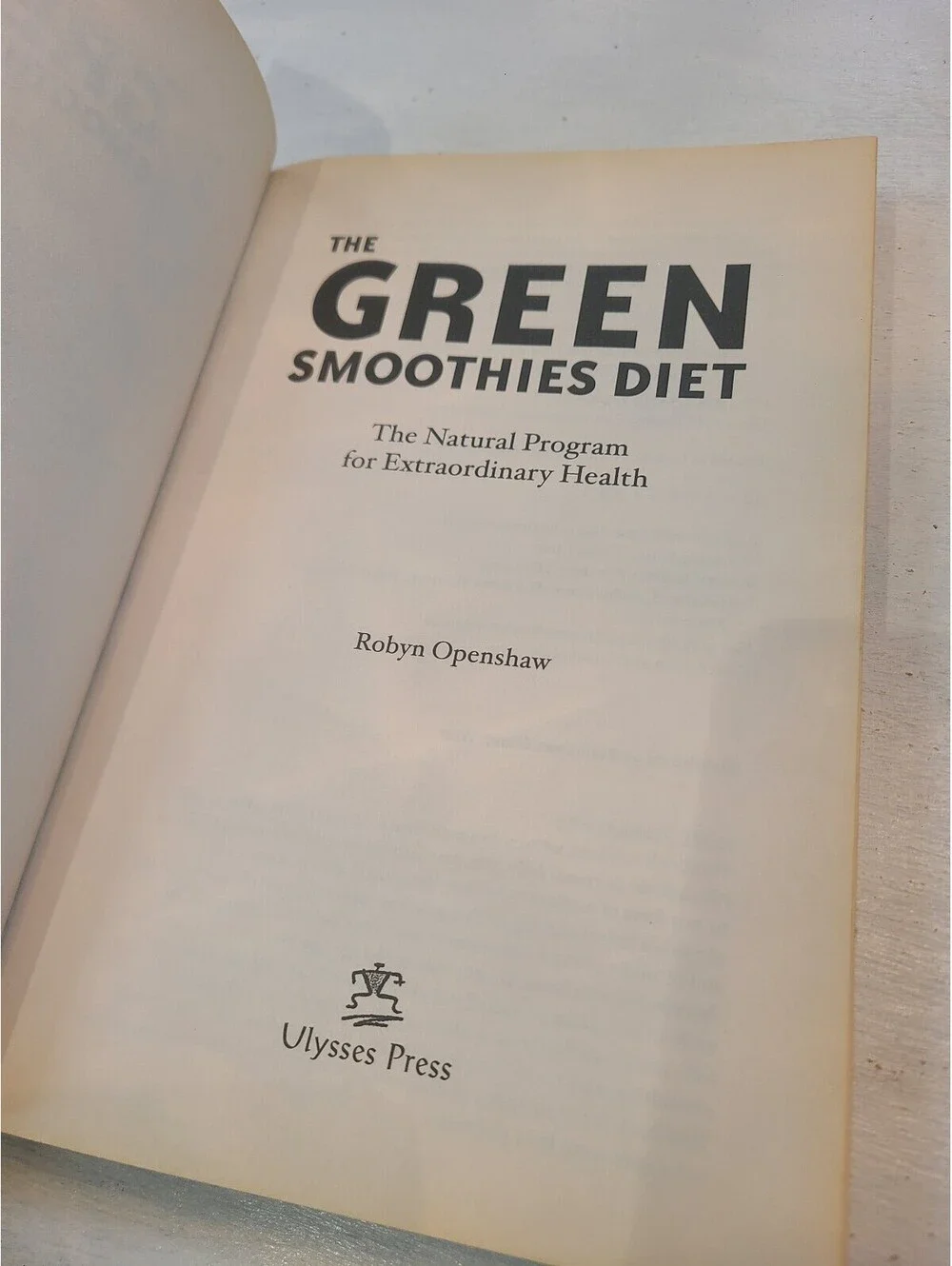 The Green Smoothies Diet Paperback Book By Robyn Openshaw Natural Remedies